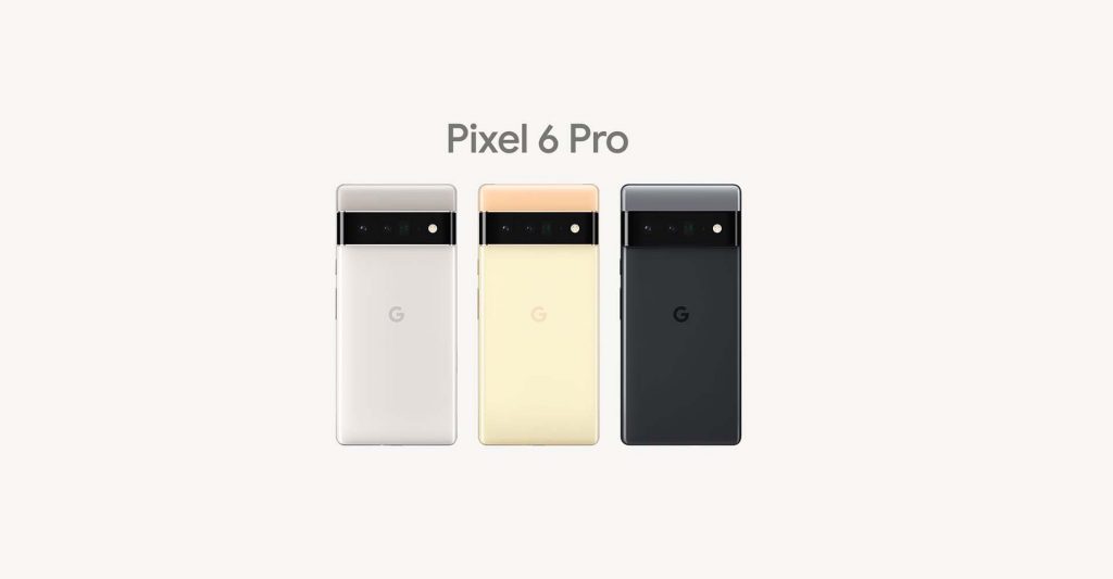 Google Pixel 6 Pro Colour Variants